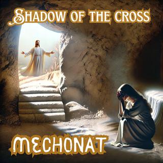 Shadow of the Cross