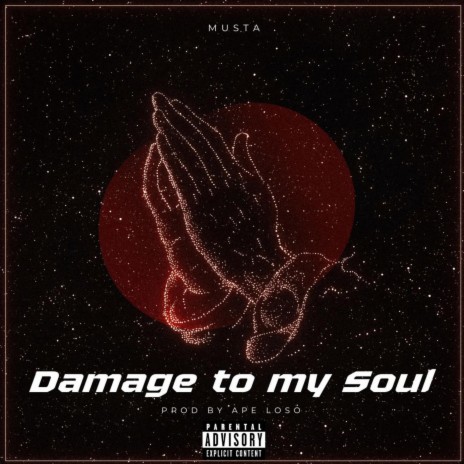 Damage to my Soul | Boomplay Music