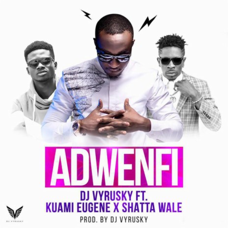 Adwenfi ft. Kuami Eugene & Shatta Wale