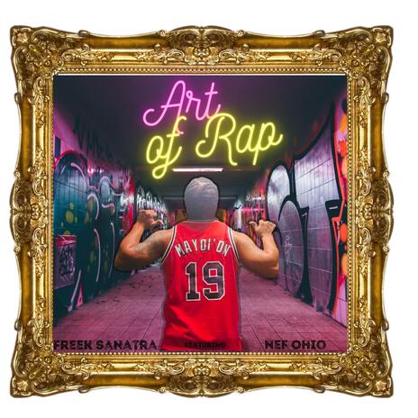 Art Of Rap ft. Nef Ohio | Boomplay Music