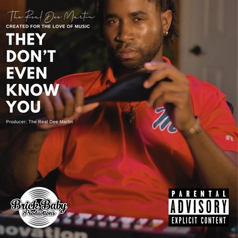 They Dont Even Know You | Boomplay Music