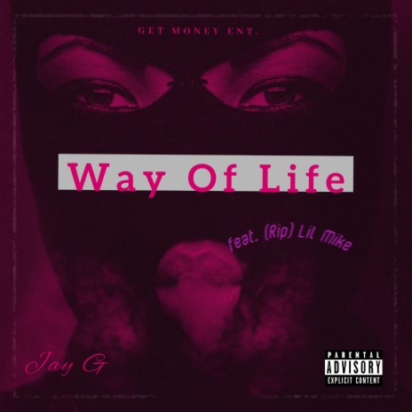 Way Of Life (Remastered) ft. Lil' Mike & D-town | Boomplay Music