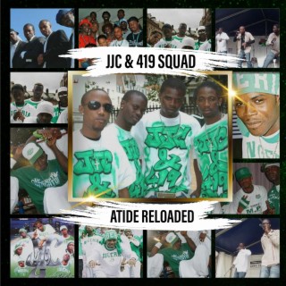 jjc & 419 squad