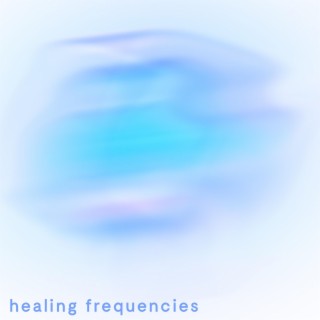 Healing Frequencies