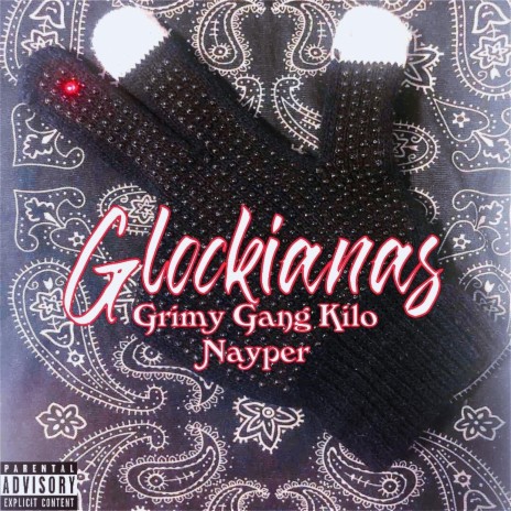 Glockianas ft. Grimy Gang Kilo | Boomplay Music