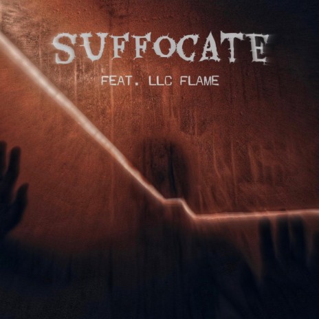 Suffocate ft. Slim Difrnt & LLC Flame | Boomplay Music