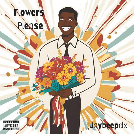 Flowers Please | Boomplay Music