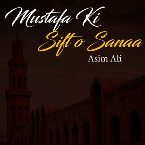 Mustafa Ki Sift o Sanaa | Boomplay Music