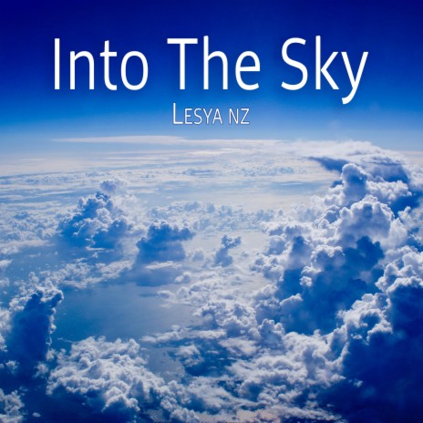 Into The Sky | Boomplay Music