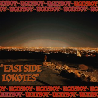 East Side Lokotes lyrics | Boomplay Music