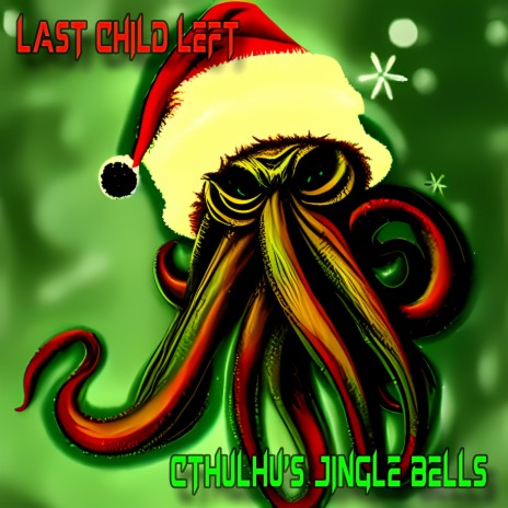 Cthulhu's Jingle Bells | Boomplay Music