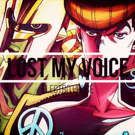 Lost my Voice | Boomplay Music
