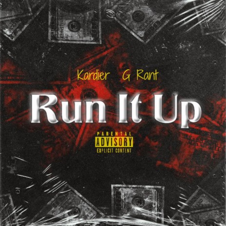 R U N It Up ft. G-Rant | Boomplay Music