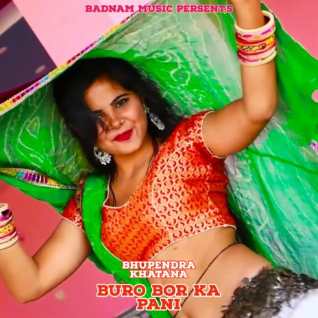 Buro Bor Ka Pani | Boomplay Music