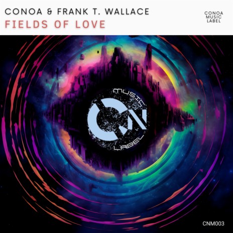 Fields Of Love (Radio Edit) ft. Frank T. Wallace