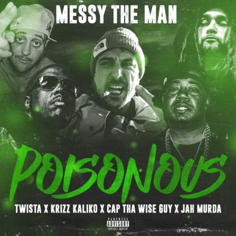 Poisonous (feat. Krizz Kaliko,twista,Cap Tha WiseGuy & Jah Murda) | Boomplay Music