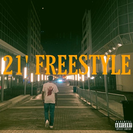 21' FREESTYLE | Boomplay Music