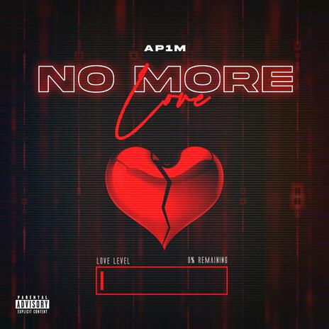 No More Love | Boomplay Music