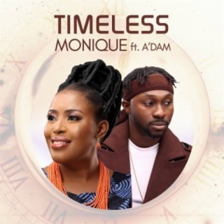 Timeless ft. A'dam lyrics | Boomplay Music