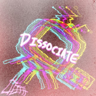 Dissociate