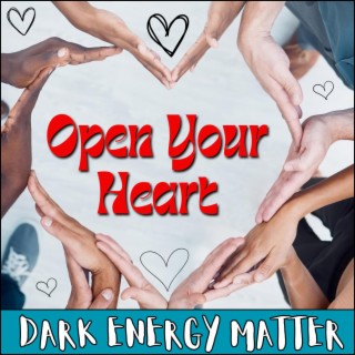 Open Your Heart