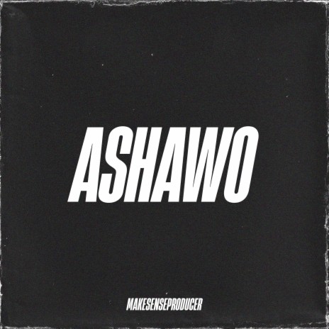 ASHAWO INSTRUMENTAL | Boomplay Music