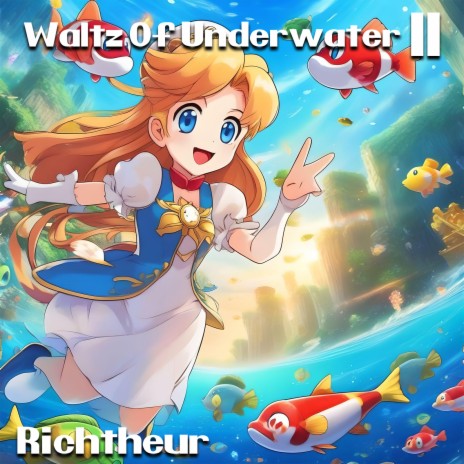 Waltz of Underwater 2 | Boomplay Music