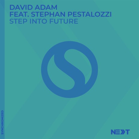 Step Into Future (Extended Mix) ft. Stephan Pestalozzi | Boomplay Music
