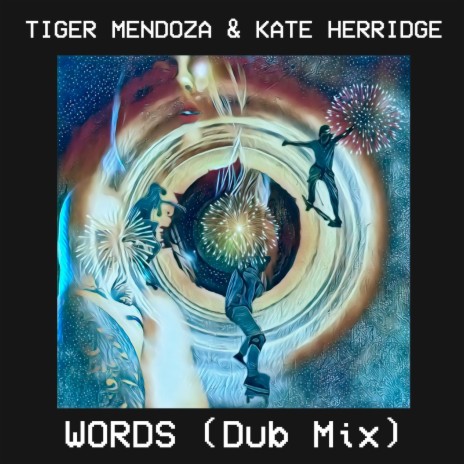 Words (Dub Mix) ft. Kate Herridge