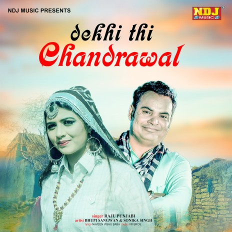 dekhi thi chandrawal | Boomplay Music