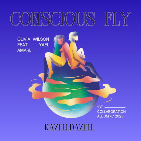 Conscious fly | Boomplay Music