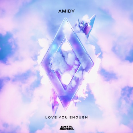 Love You Enough | Boomplay Music