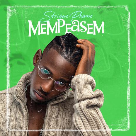 Mempeasem | Boomplay Music