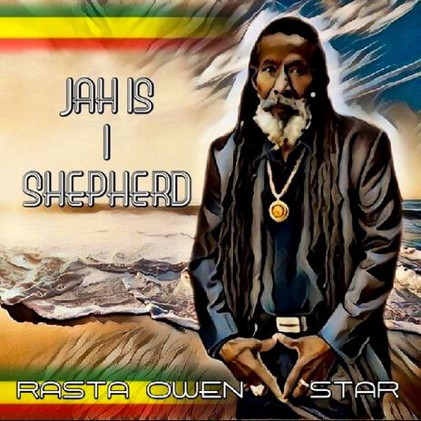 JAH IS I SHEPERD | Boomplay Music