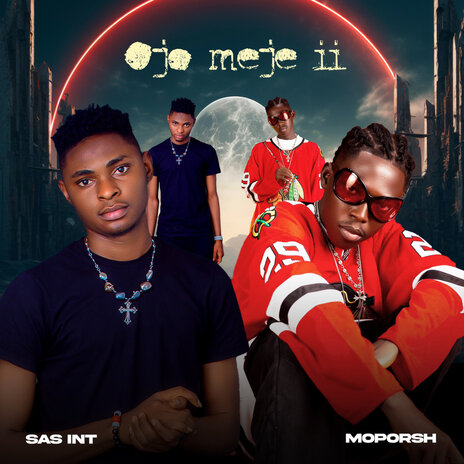 Ojo Meje II ft. Moporsh | Boomplay Music