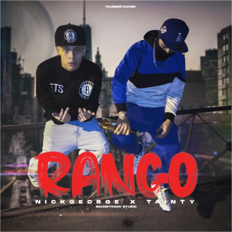 Nickgeorge (Rango) ft. Tainty | Boomplay Music