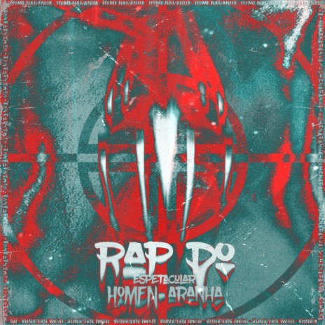 Rap do Espetacular Homem-Aranha | Boomplay Music