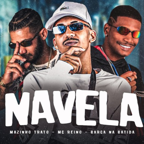 Navela (feat. MC Reino) | Boomplay Music