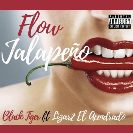 Flow Jalapeño ft. Black Tiger | Boomplay Music