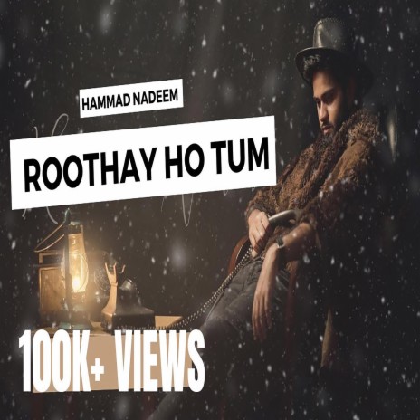 Roothay Ho Tum | Boomplay Music