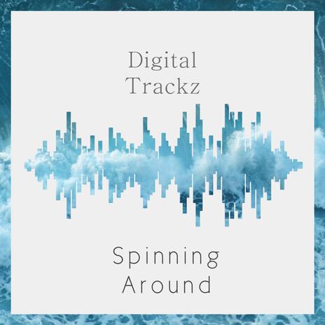 Spinning Around | Boomplay Music