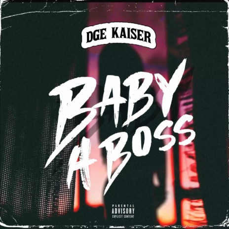 Baby A Boss | Boomplay Music