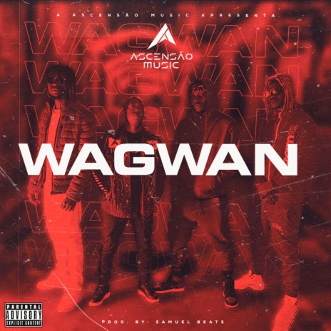 Wagwan | Boomplay Music