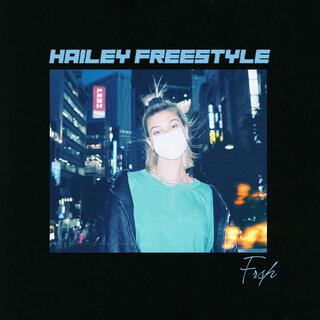 HAiLEY FREESTYLE