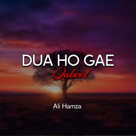 Dua Ho Gae Qabool | Boomplay Music