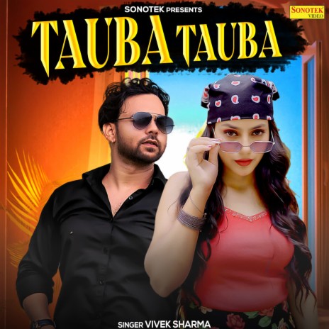 Tauba Tauba | Boomplay Music