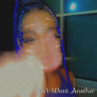 Don't Want Another lyrics | Boomplay Music