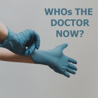 Who's the Doctor Now?