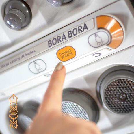 Bora Bora | Boomplay Music