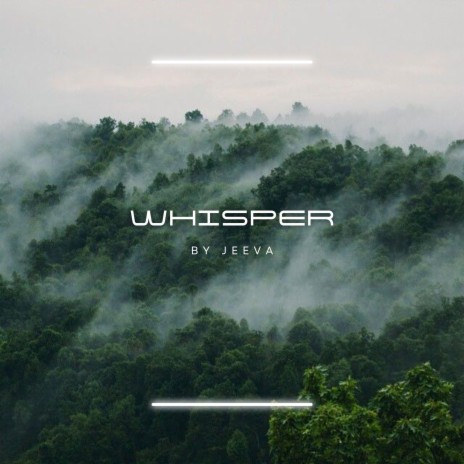 WHISPER | Boomplay Music